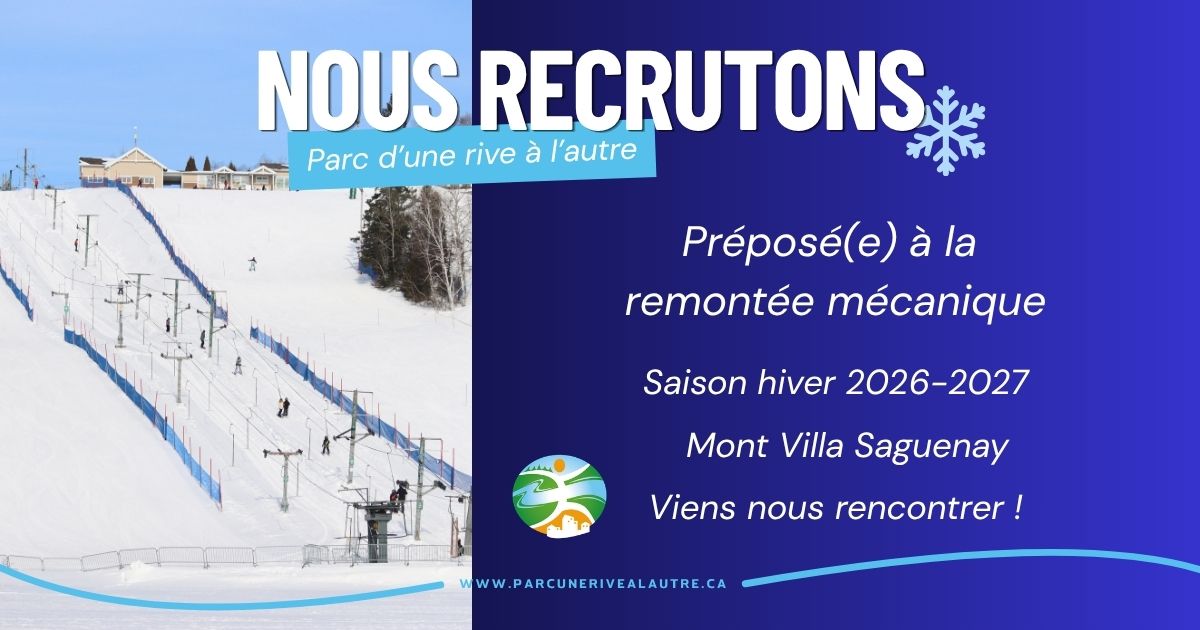 Préposé(e) à la remontée mécanique - Corporation du Parc d’une Rive à l’autre