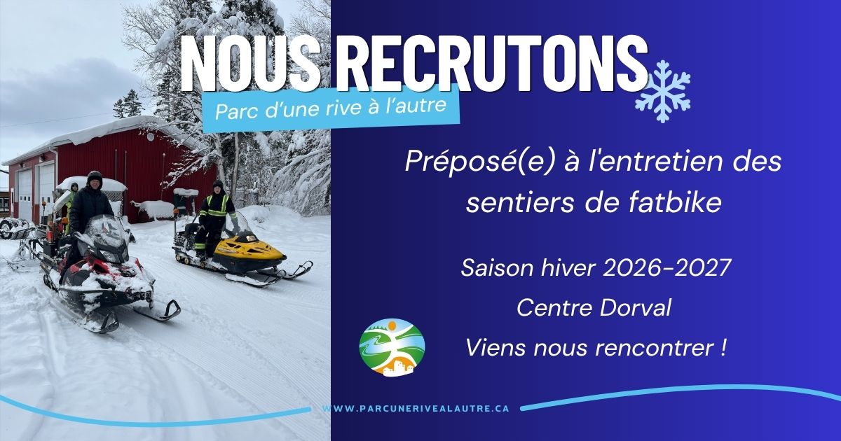 Préposé(e) à l'entretien des sentiers de fatbike - Corporation du Parc d’une Rive à l’autre